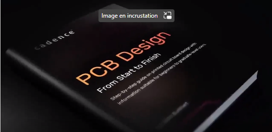 Guide Complet : toutes les étapes de conception d'une carte électronique PCB (152 pages)